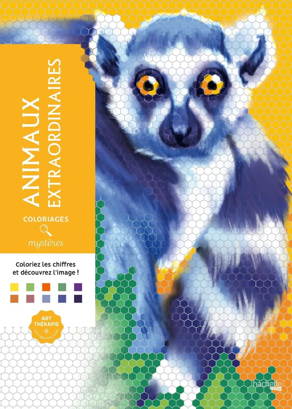 Cover of Coloriages mystères - Animaux extraordinaires.