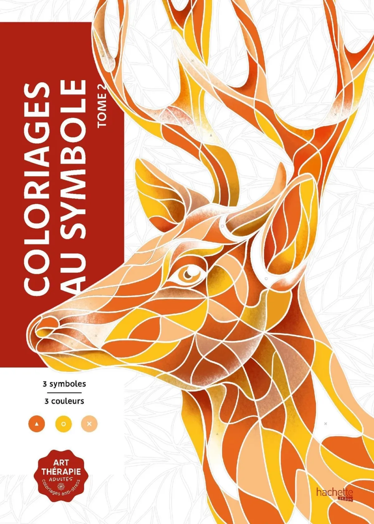 Cover of Coloriages mystères - Coloriages au symbole - Tome 2.