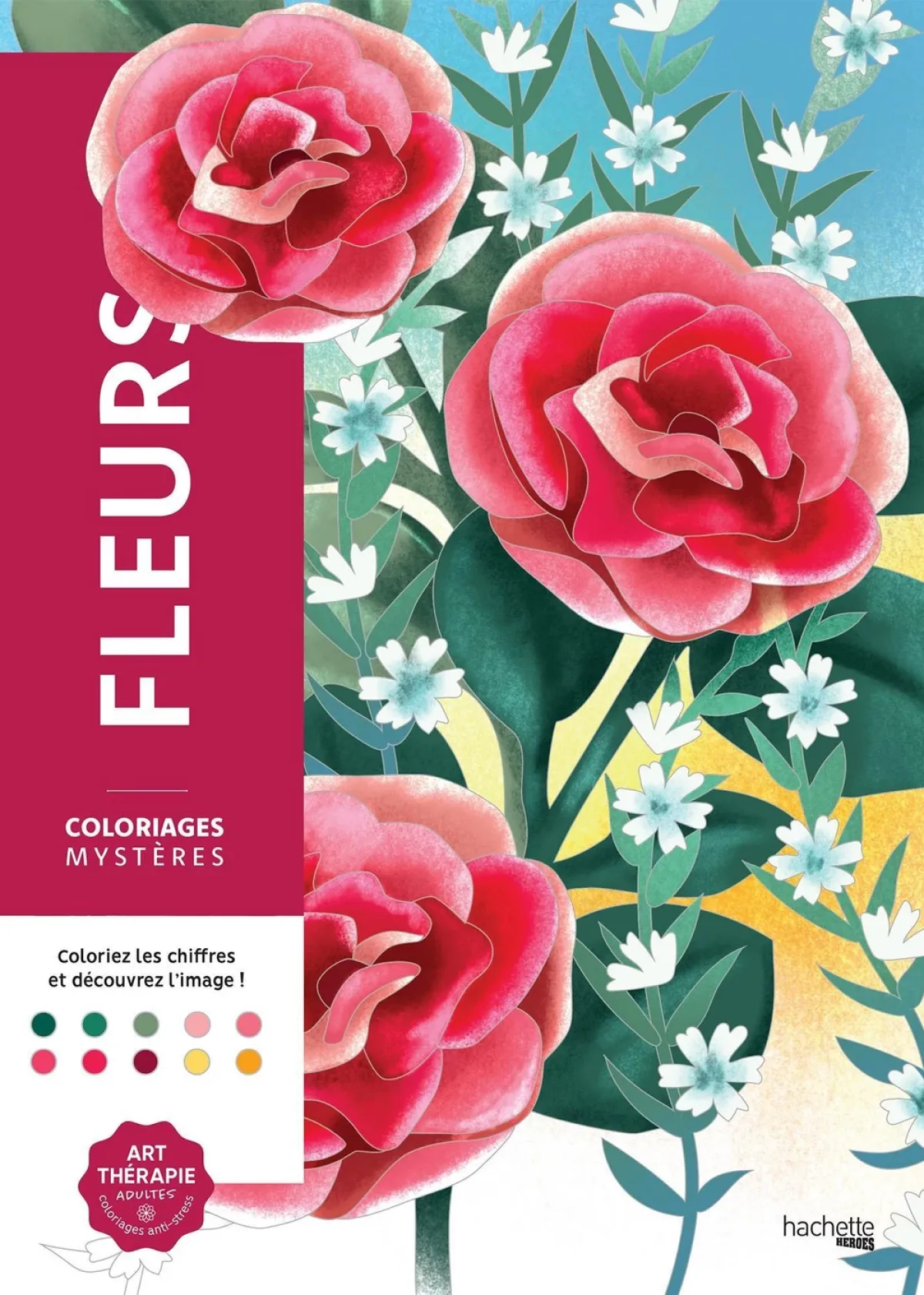 Cover of Coloriages mystères - Fleurs.
