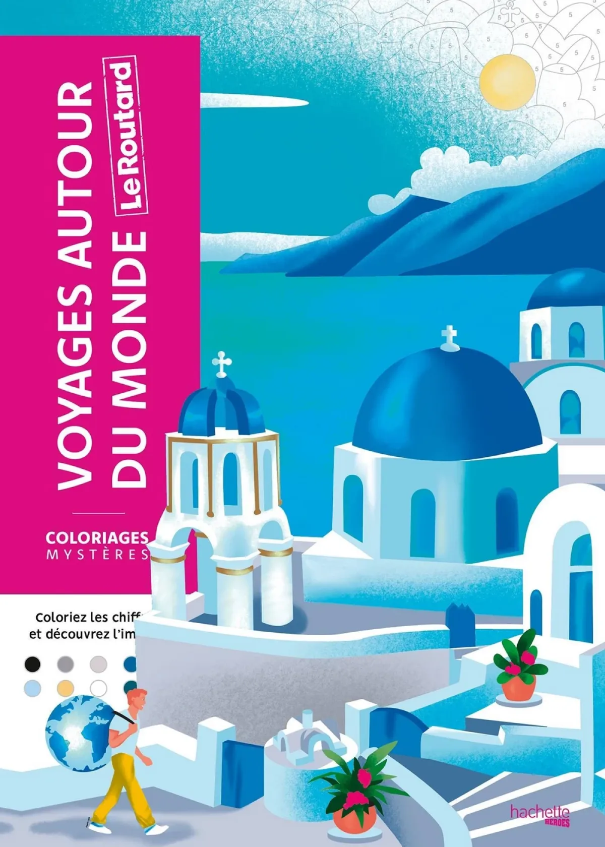 Cover of Coloriages mystères - Le Routard - Voyages autour du monde.