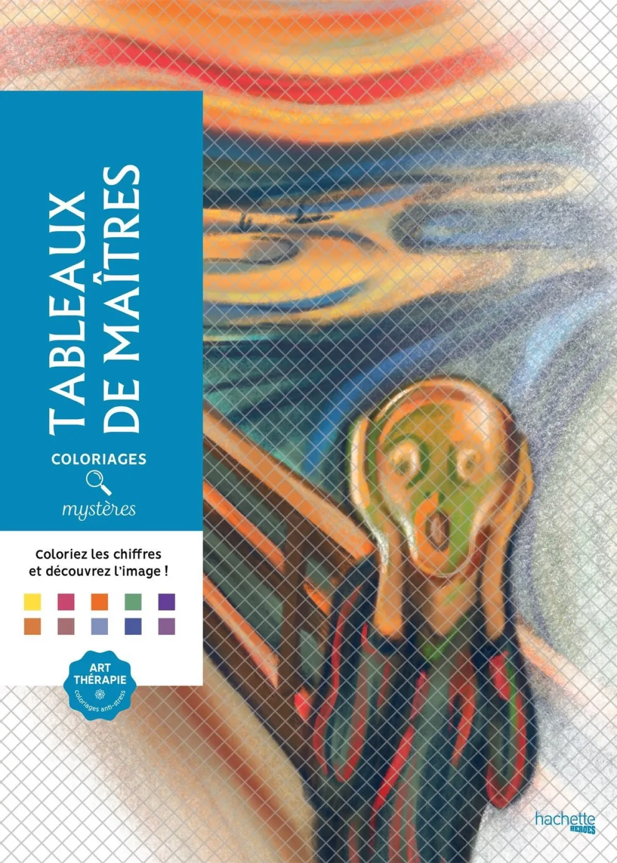 Cover of Coloriages mystères - Tableaux de Maîtres.